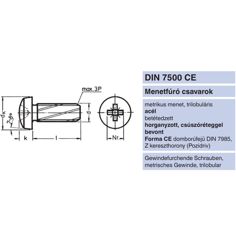 MENETNYOMÓ CSAVAR DFKH M06*20 DIN 7500C HG. UTOLSÓ DARABOK 